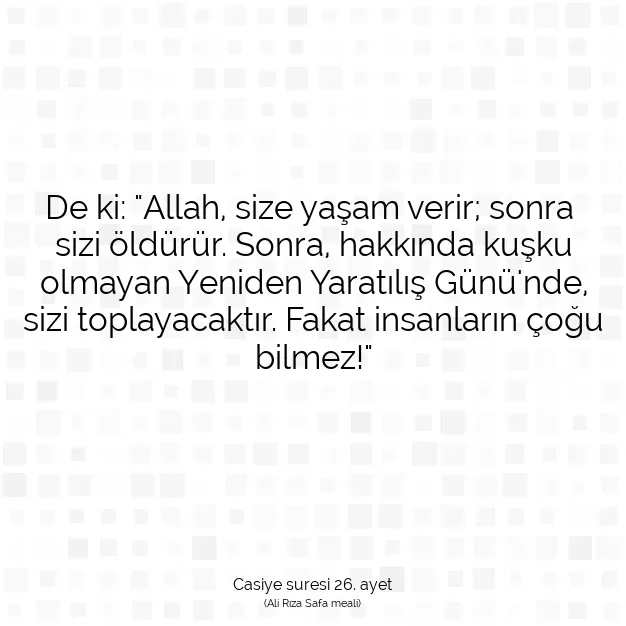 Ayetbul | Kuran Mealleri | Quran | Casiye suresi 26. ayet