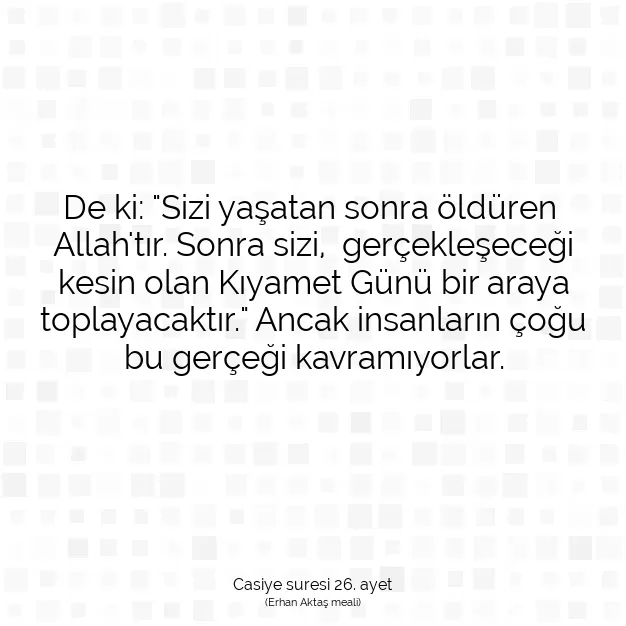 Ayetbul | Kuran Mealleri | Quran | Casiye suresi 26. ayet