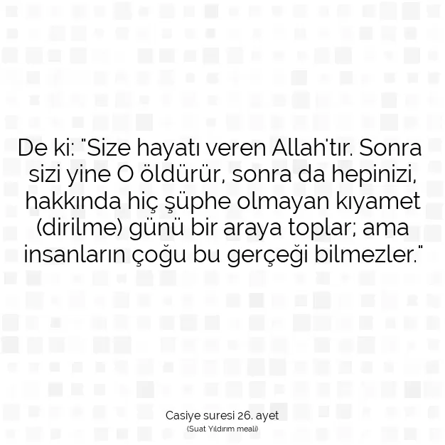 Ayetbul | Kuran Mealleri | Quran | Casiye suresi 26. ayet