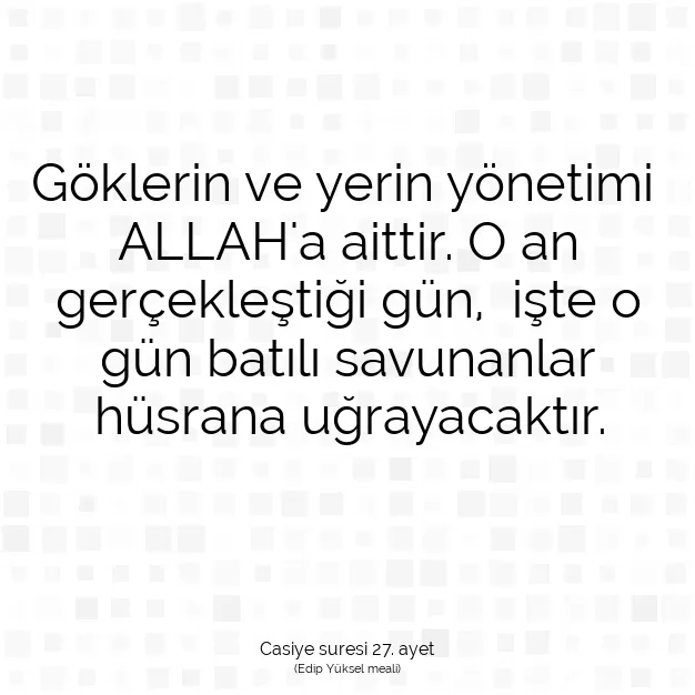 Ayetbul | Kuran Mealleri | Quran | Casiye suresi 27. ayet