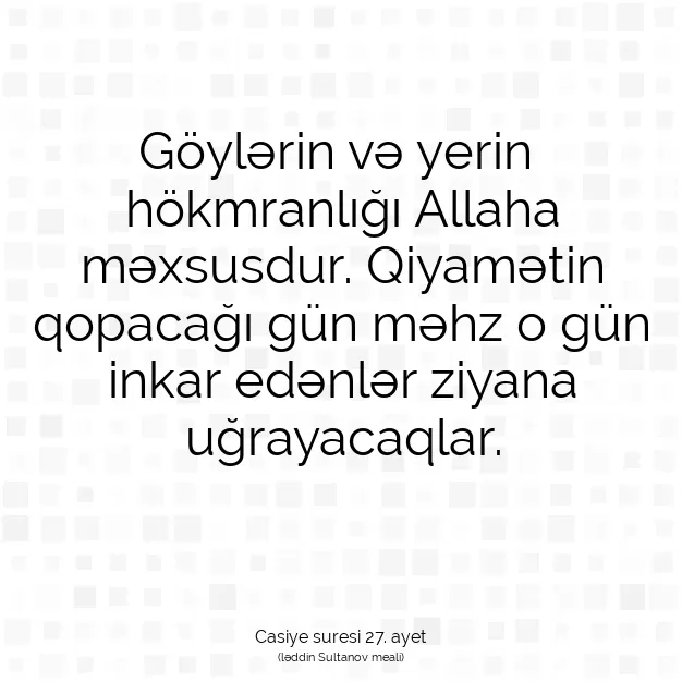 Ayetbul | Kuran Mealleri | Quran | Casiye suresi 27. ayet