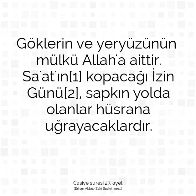 Ayetbul | Kuran Mealleri | Quran | Casiye suresi 27. ayet