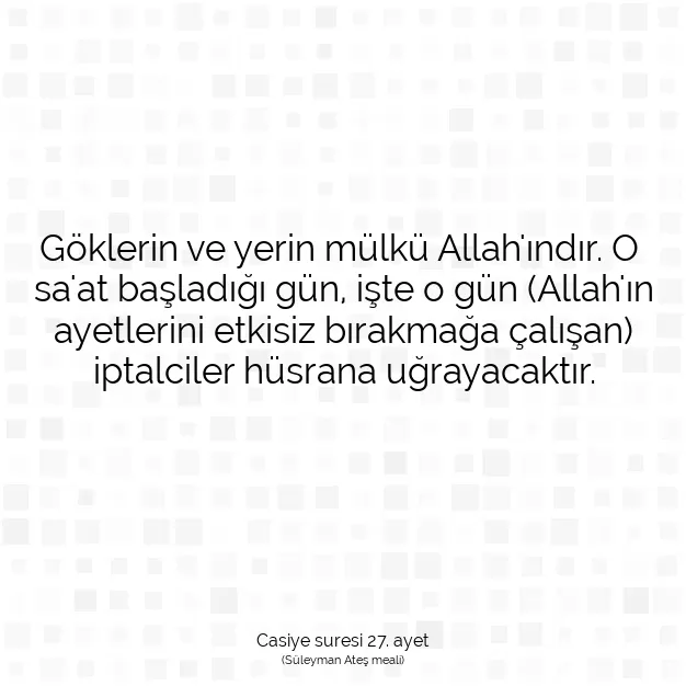 Ayetbul | Kuran Mealleri | Quran | Casiye suresi 27. ayet