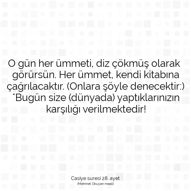 Ayetbul | Kuran Mealleri | Quran | Casiye suresi 28. ayet