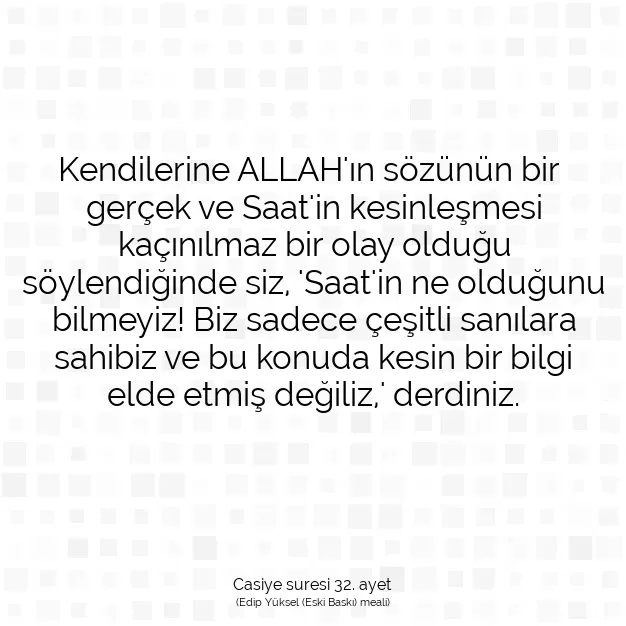 Ayetbul | Kuran Mealleri | Quran | Casiye suresi 32. ayet