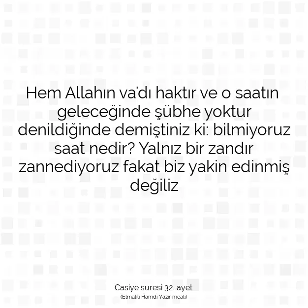 Ayetbul | Kuran Mealleri | Quran | Casiye suresi 32. ayet