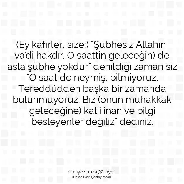 Ayetbul | Kuran Mealleri | Quran | Casiye suresi 32. ayet