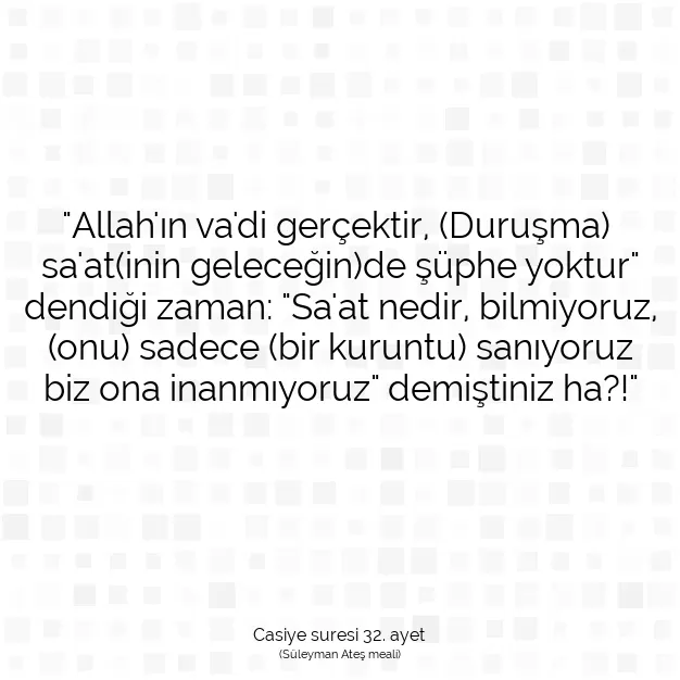 Ayetbul | Kuran Mealleri | Quran | Casiye suresi 32. ayet