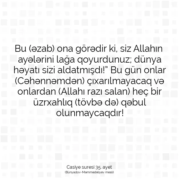 Ayetbul | Kuran Mealleri | Quran | Casiye suresi 35. ayet