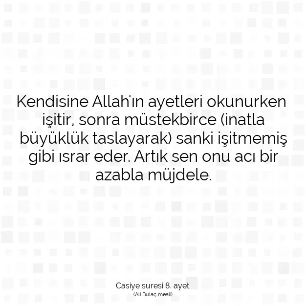 Ayetbul | Kuran Mealleri | Quran | Casiye suresi 8. ayet