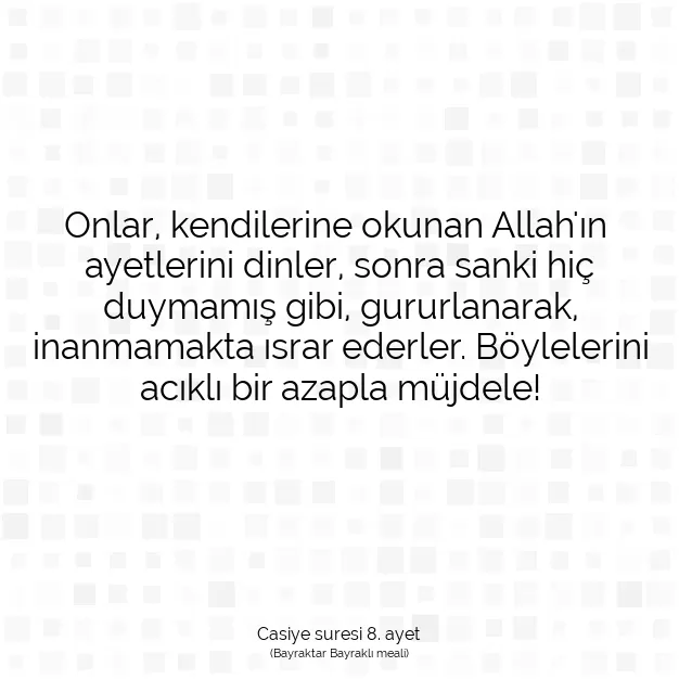 Ayetbul | Kuran Mealleri | Quran | Casiye suresi 8. ayet