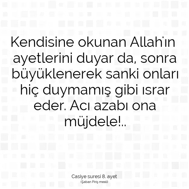 Ayetbul | Kuran Mealleri | Quran | Casiye suresi 8. ayet