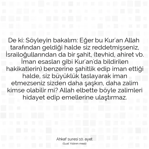 Ayetbul | Kuran Mealleri | Quran | Ahkaf suresi 10. ayet