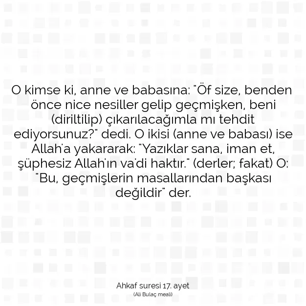 Ayetbul | Kuran Mealleri | Quran | Ahkaf suresi 17. ayet