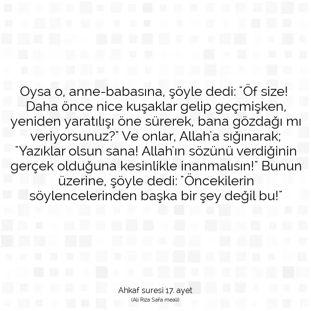 Ayetbul | Kuran Mealleri | Quran | Ahkaf suresi 17. ayet