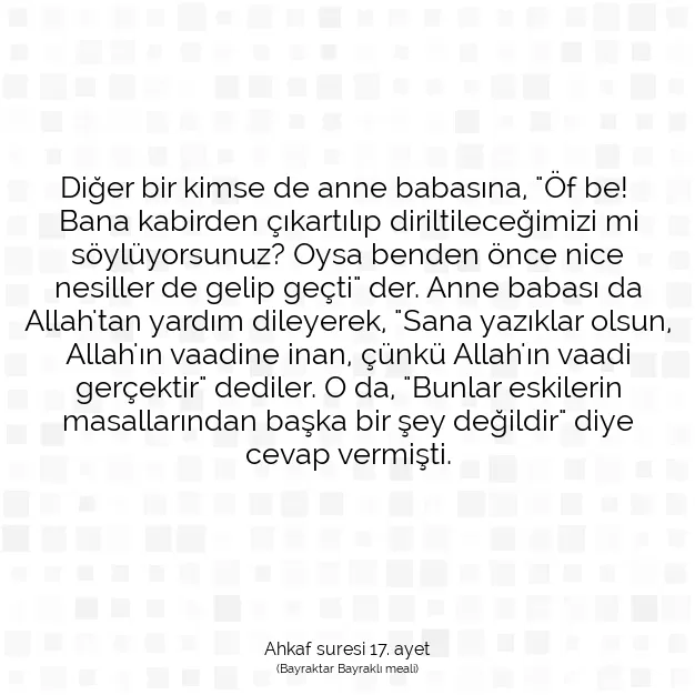 Ayetbul | Kuran Mealleri | Quran | Ahkaf suresi 17. ayet