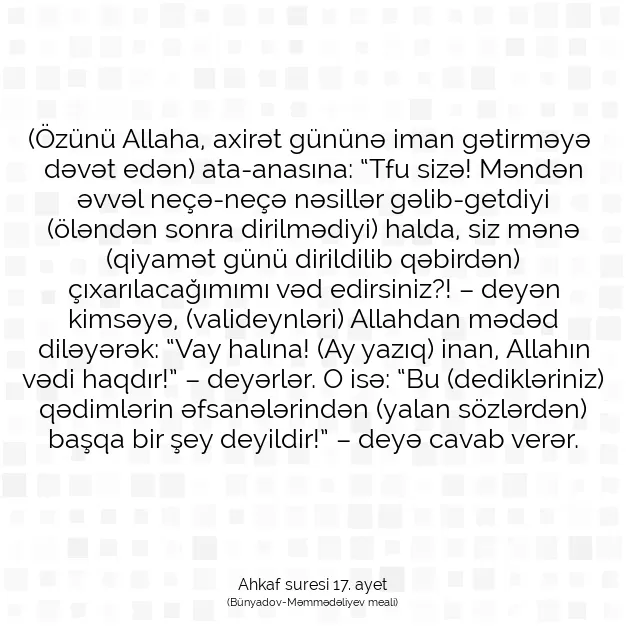 Ayetbul | Kuran Mealleri | Quran | Ahkaf suresi 17. ayet