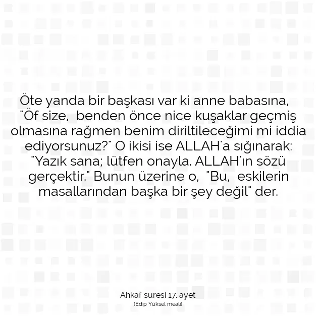 Ayetbul | Kuran Mealleri | Quran | Ahkaf suresi 17. ayet