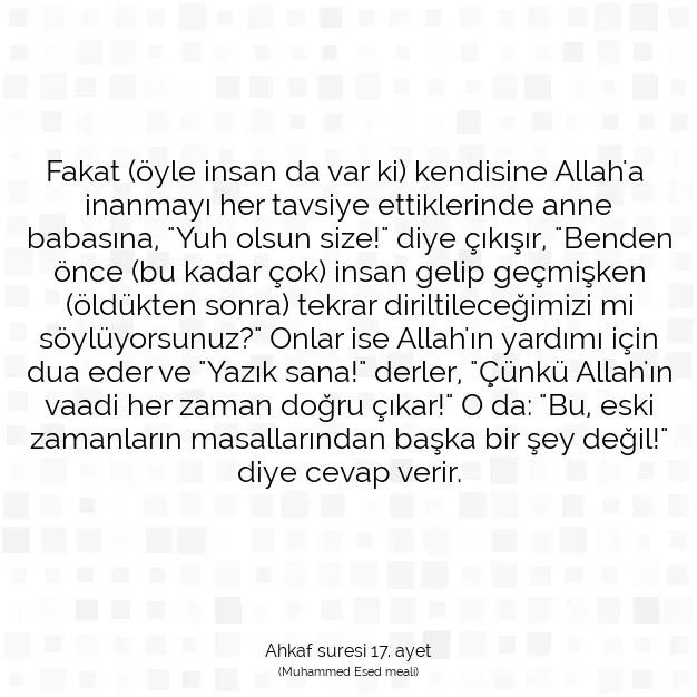 Ayetbul | Kuran Mealleri | Quran | Ahkaf suresi 17. ayet