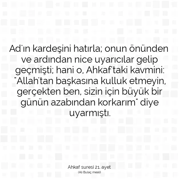 Ayetbul | Kuran Mealleri | Quran | Ahkaf suresi 21. ayet