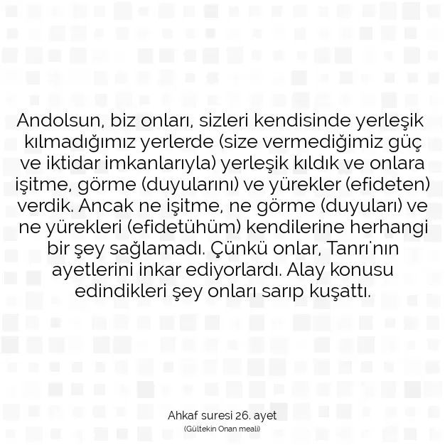 Ayetbul | Kuran Mealleri | Quran | Ahkaf suresi 26. ayet