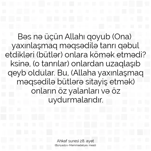 Ayetbul | Kuran Mealleri | Quran | Ahkaf suresi 28. ayet