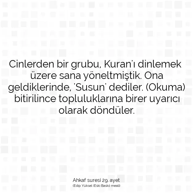 Ayetbul | Kuran Mealleri | Quran | Ahkaf suresi 29. ayet