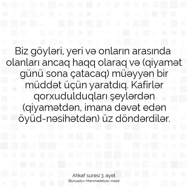 Ayetbul | Kuran Mealleri | Quran | Ahkaf suresi 3. ayet