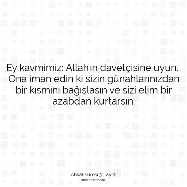 Ayetbul | Kuran Mealleri | Quran | Ahkaf suresi 31. ayet