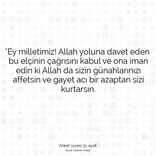 Ayetbul | Kuran Mealleri | Quran | Ahkaf suresi 31. ayet