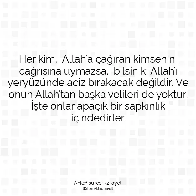 Ayetbul | Kuran Mealleri | Quran | Ahkaf suresi 32. ayet