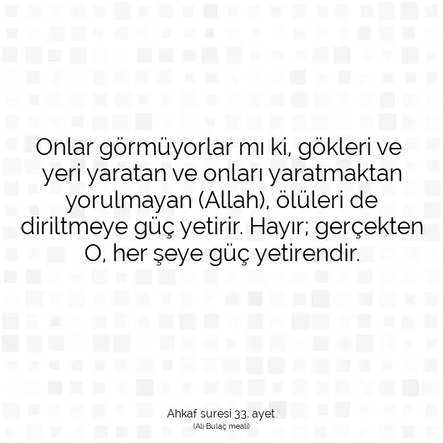 Ayetbul | Kuran Mealleri | Quran | Ahkaf suresi 33. ayet