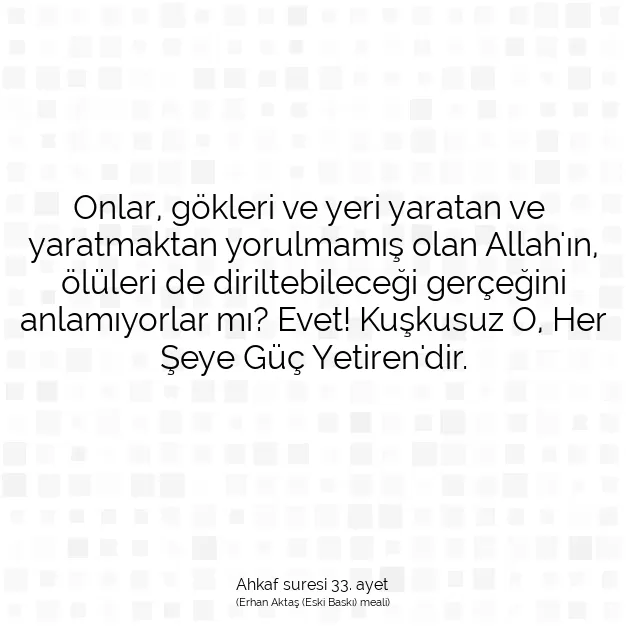 Ayetbul | Kuran Mealleri | Quran | Ahkaf suresi 33. ayet