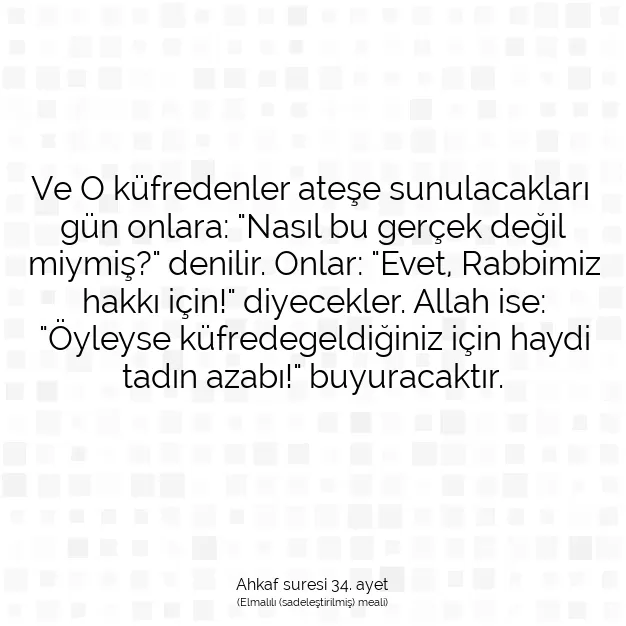 Ayetbul | Kuran Mealleri | Quran | Ahkaf suresi 34. ayet