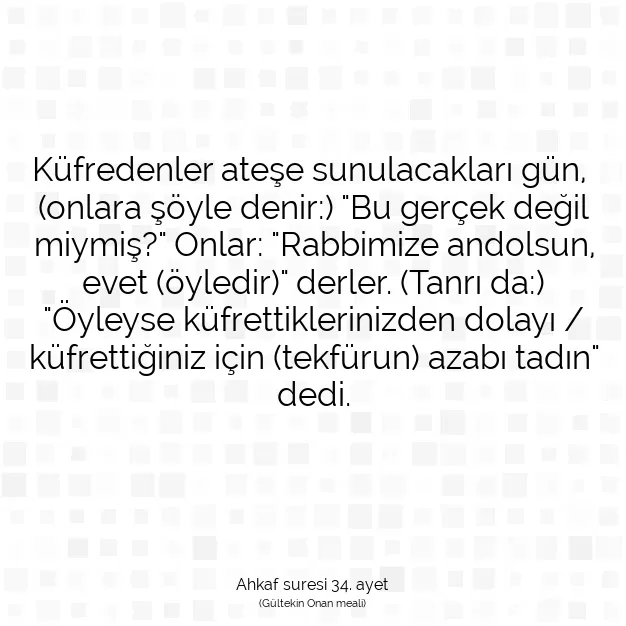 Ayetbul | Kuran Mealleri | Quran | Ahkaf suresi 34. ayet