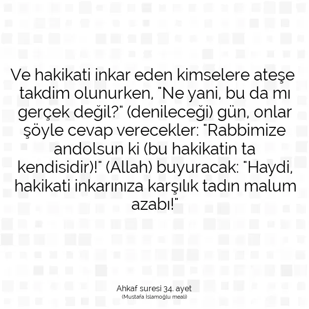 Ayetbul | Kuran Mealleri | Quran | Ahkaf suresi 34. ayet