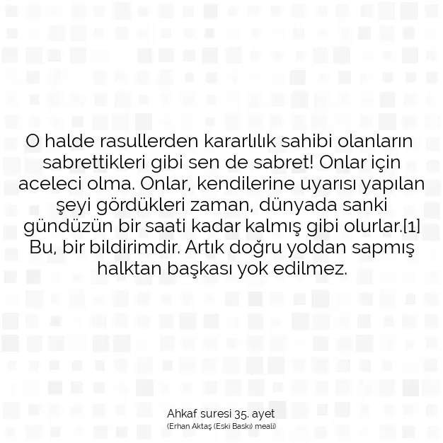 Ayetbul | Kuran Mealleri | Quran | Ahkaf suresi 35. ayet