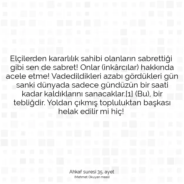 Ayetbul | Kuran Mealleri | Quran | Ahkaf suresi 35. ayet