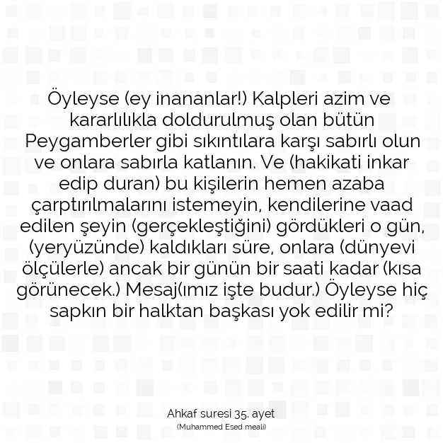 Ayetbul | Kuran Mealleri | Quran | Ahkaf suresi 35. ayet