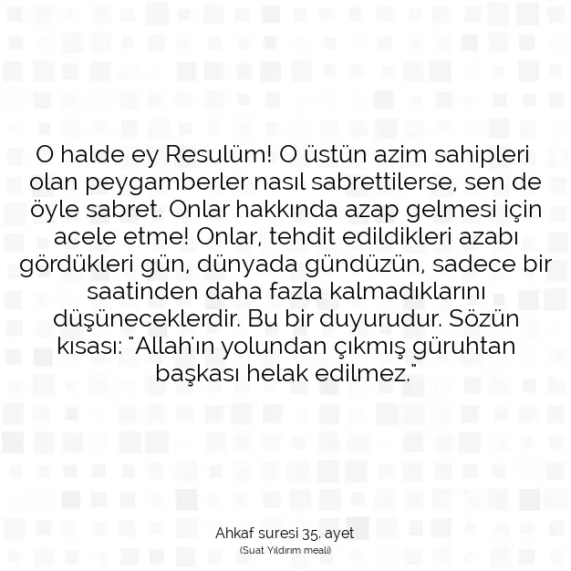 Ayetbul | Kuran Mealleri | Quran | Ahkaf suresi 35. ayet