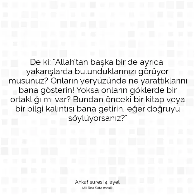 Ayetbul | Kuran Mealleri | Quran | Ahkaf suresi 4. ayet