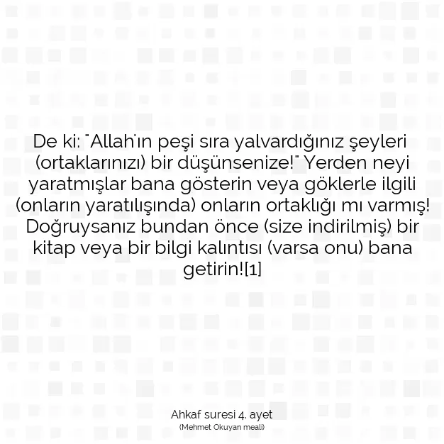 Ayetbul | Kuran Mealleri | Quran | Ahkaf suresi 4. ayet