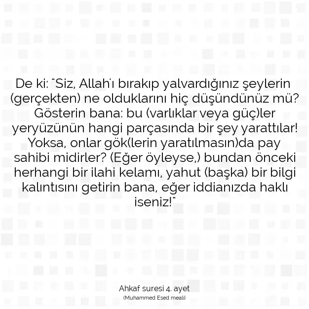 Ayetbul | Kuran Mealleri | Quran | Ahkaf suresi 4. ayet