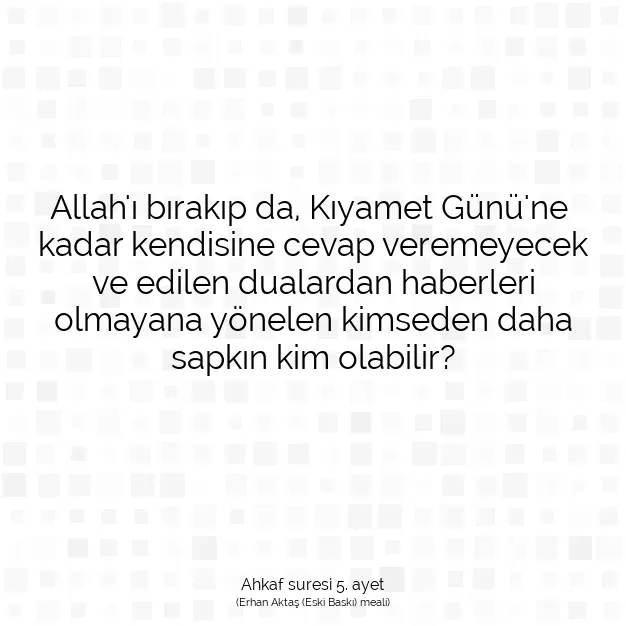 Ayetbul | Kuran Mealleri | Quran | Ahkaf suresi 5. ayet