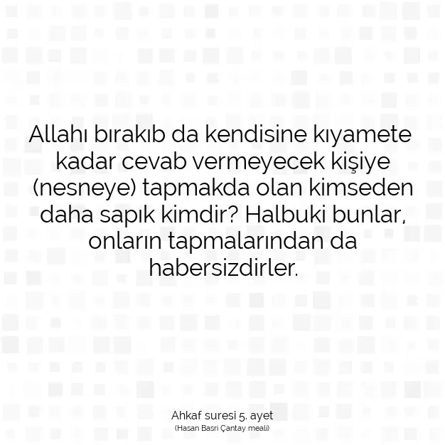 Ayetbul | Kuran Mealleri | Quran | Ahkaf suresi 5. ayet