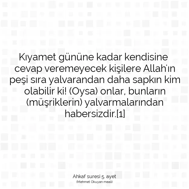 Ayetbul | Kuran Mealleri | Quran | Ahkaf suresi 5. ayet