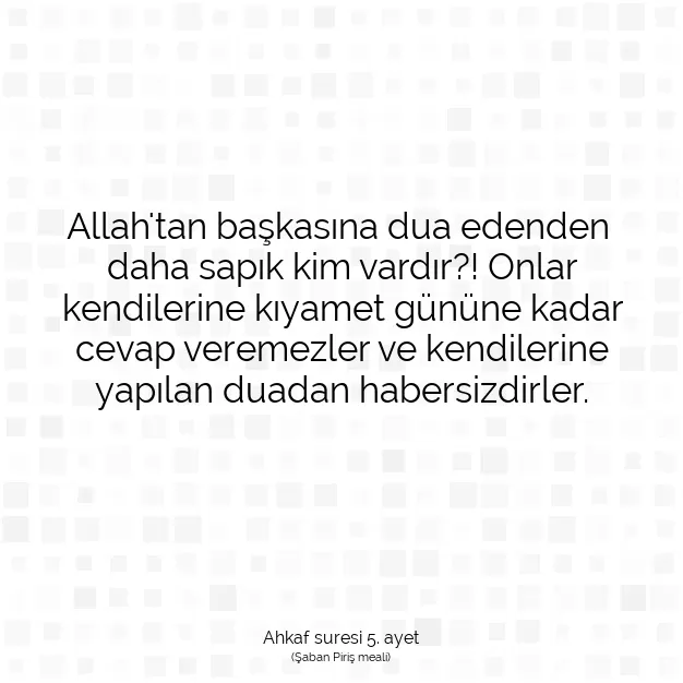 Ayetbul | Kuran Mealleri | Quran | Ahkaf suresi 5. ayet