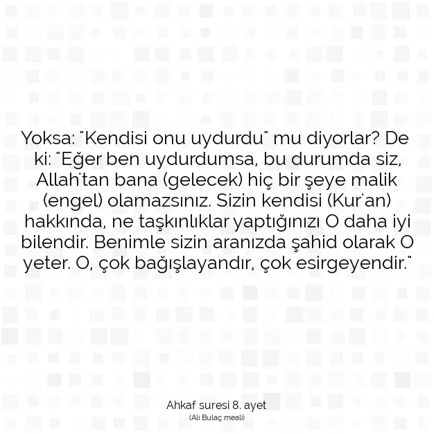 Ayetbul | Kuran Mealleri | Quran | Ahkaf suresi 8. ayet