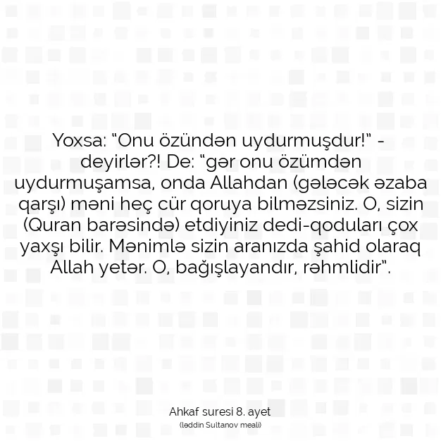 Ayetbul | Kuran Mealleri | Quran | Ahkaf suresi 8. ayet