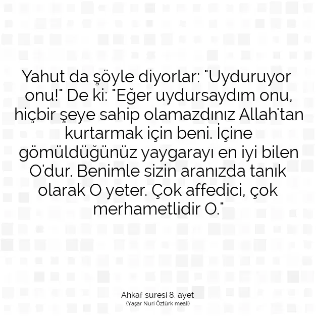 Ayetbul | Kuran Mealleri | Quran | Ahkaf suresi 8. ayet